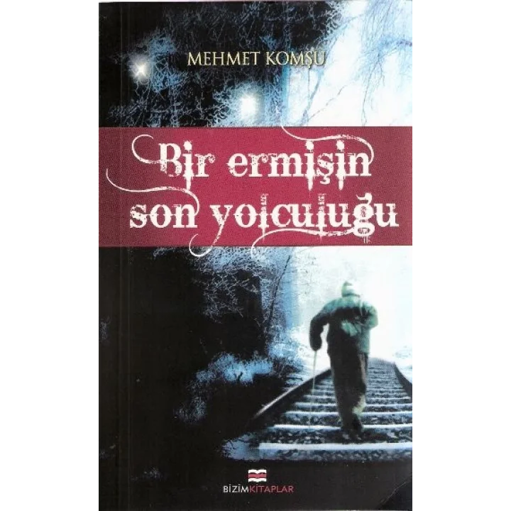 Bir Ermişin Son Yolculuğu