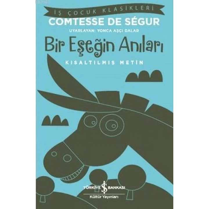 Bir Eşeğin Anıları (Kısaltılmış Metin)