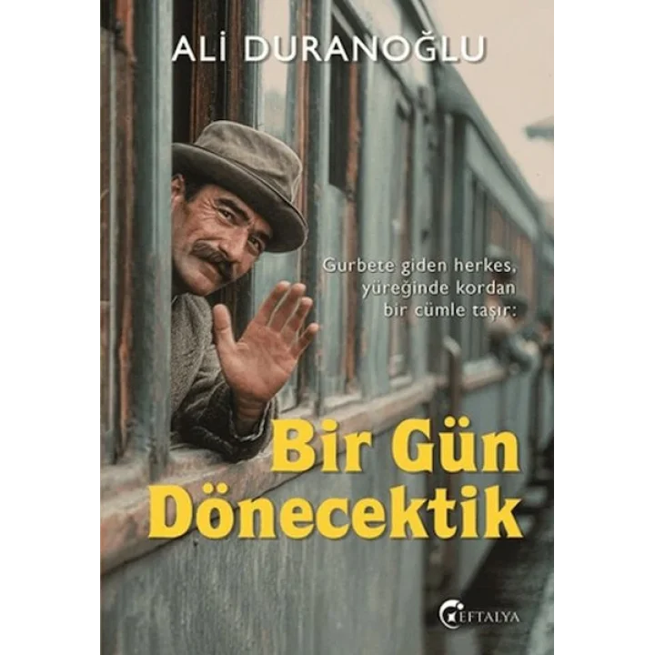 Bir Gün Dönecektik