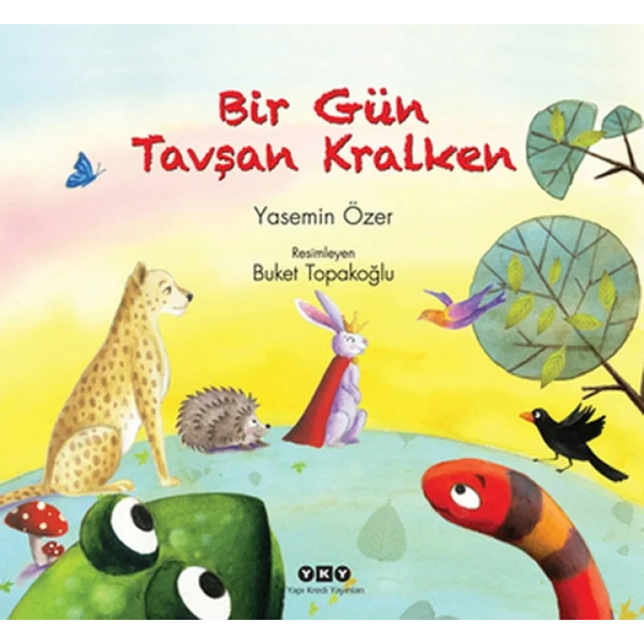 Bir Gün Tavşan Kralken