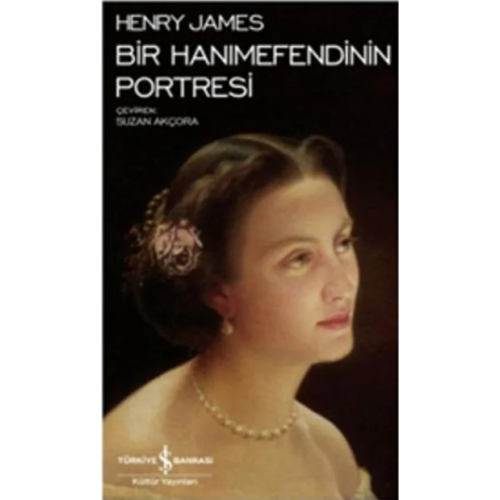 Bir Hanımefendinin Portresi - Modern Klasikler Dizisi