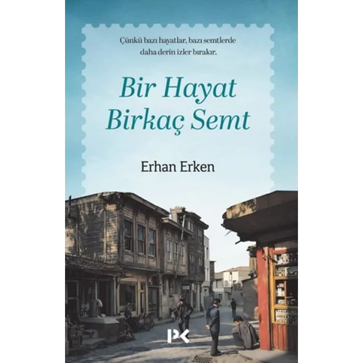 Bir Hayat Birkaç Semt
