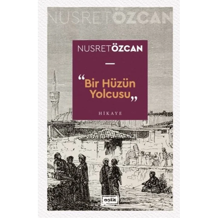 Bir Hüzün Yolcusu