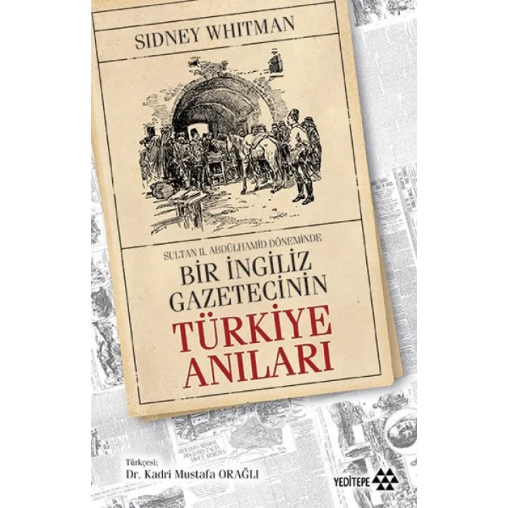 Bir İngiliz Gazetecinin Türkiye Anıları