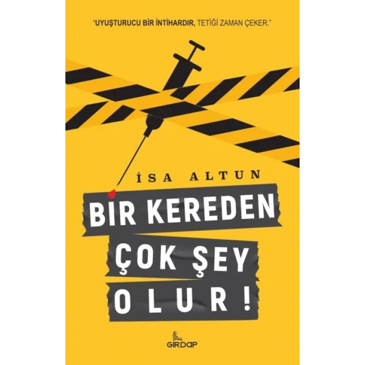 Bir Kereden Çok Şey Olur