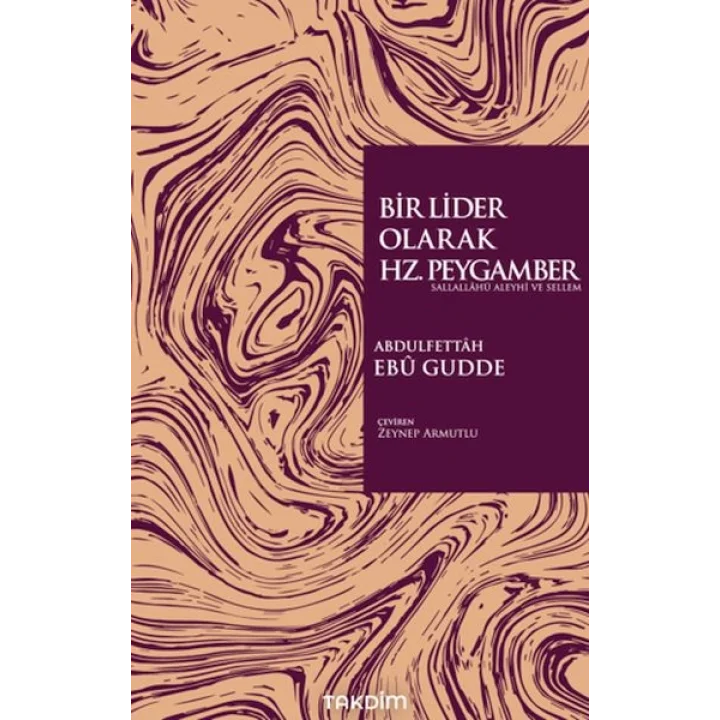 Bir Lider Olarak Hz. Peygamber