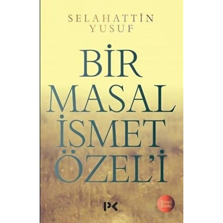 Bir Masal İsmet Özeli
