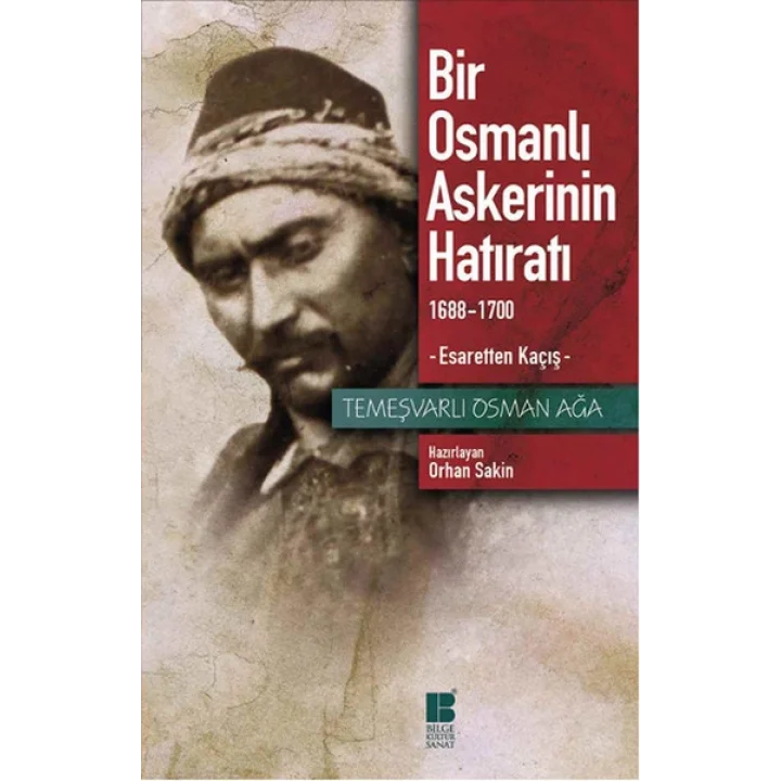 Bir Osmanlı Askerinin Hatıratı