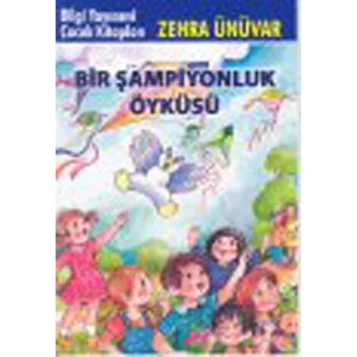 Bir Şampiyonluk Öyküsü