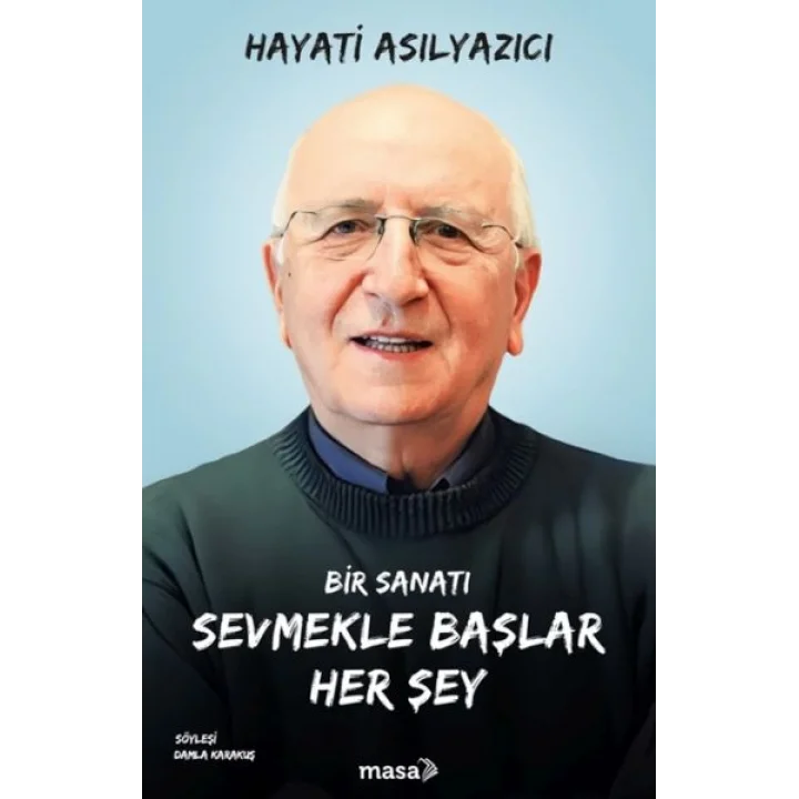 Bir Sanatı Sevmekle Başlar Her Şey