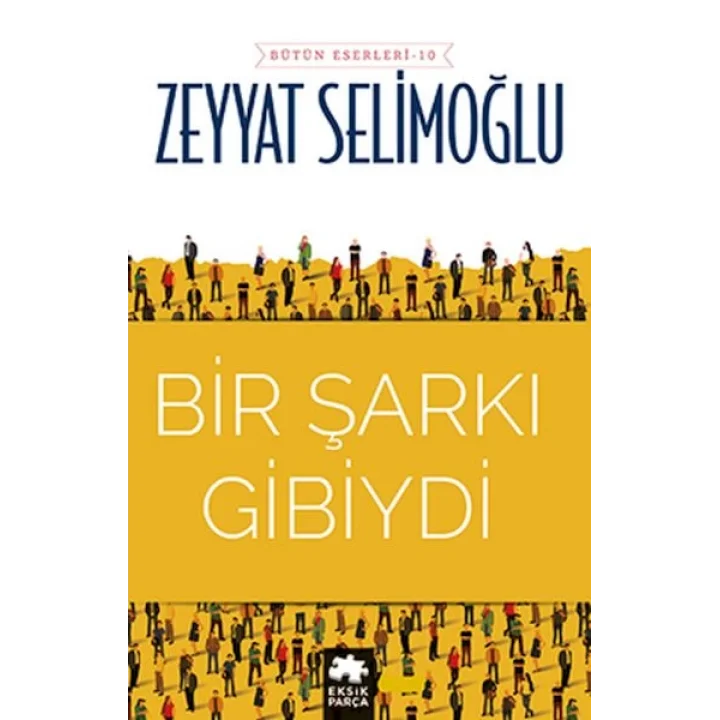 Bir Şarkı Gibiydi