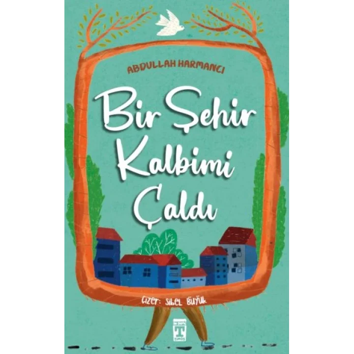 Bir Şehir Kalbimi Çaldı