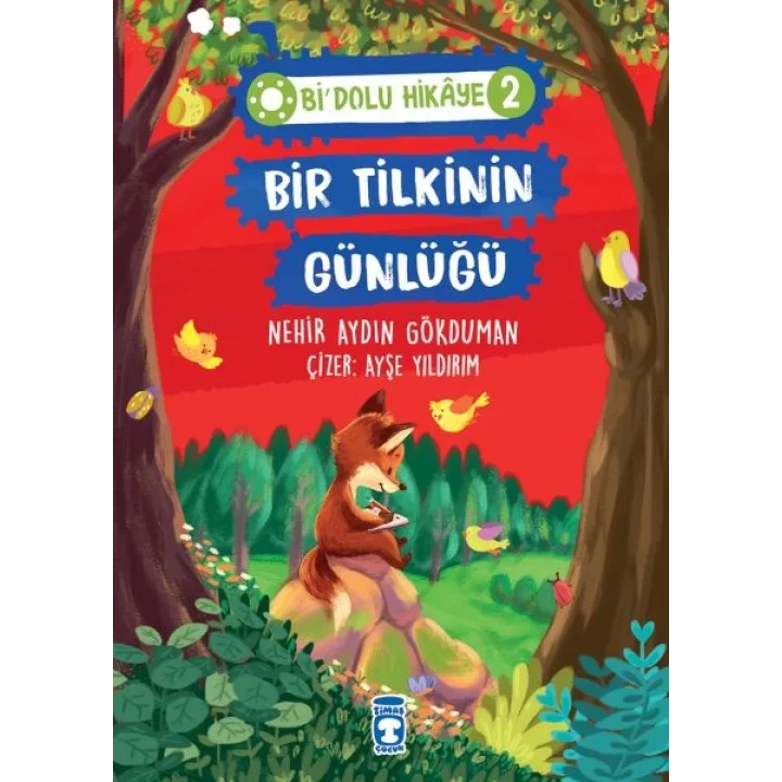 Bir Tilkinin Günlüğü - Bi Dolu Hikaye 2