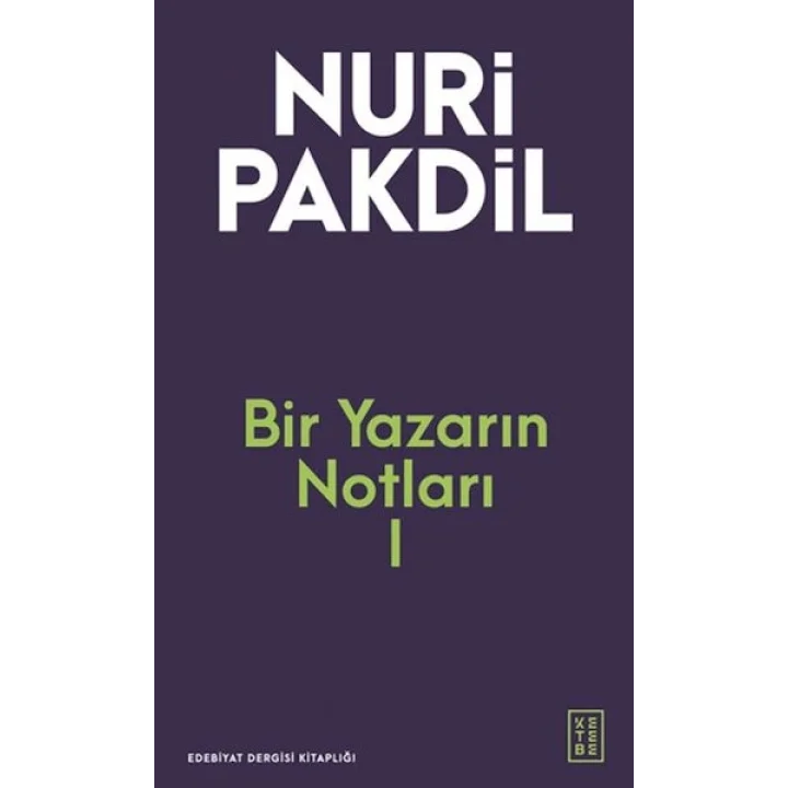Bir Yazarın Notları I