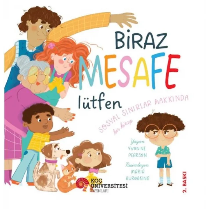 Biraz Mesafe Lütfen Sosyal Sınırlar Hakkında Bir Kitap