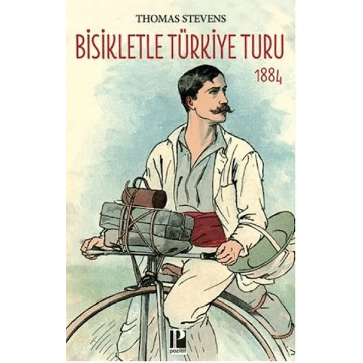 Bisikletle Türkiye Turu 1884