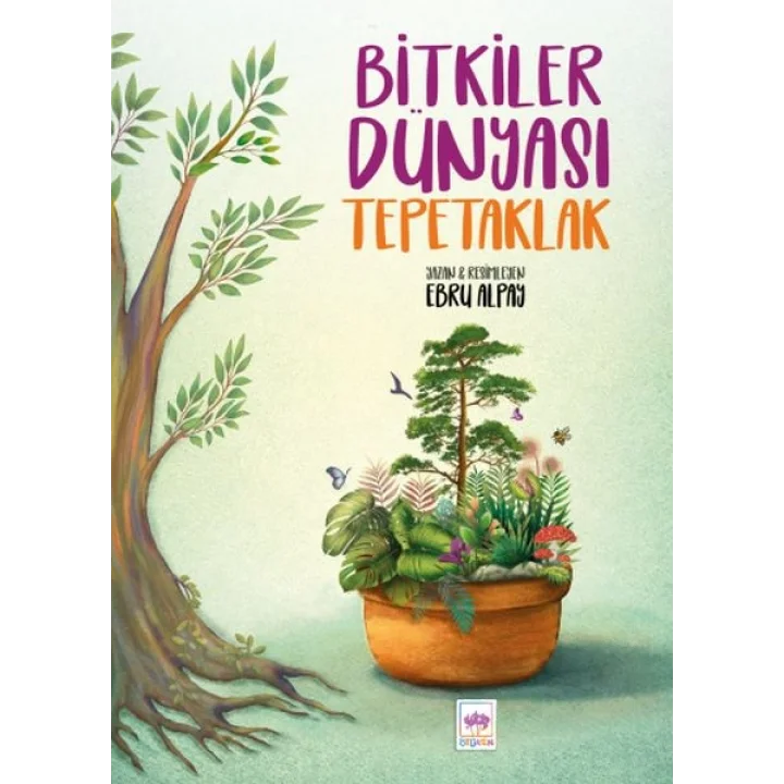 Bitkiler Dünyası Tepetaklak