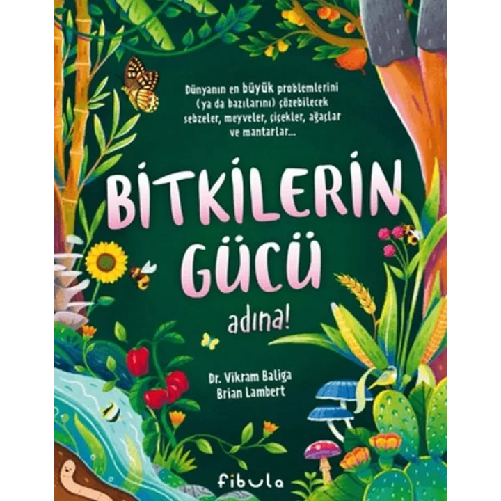 Bitkilerin Gücü Adına