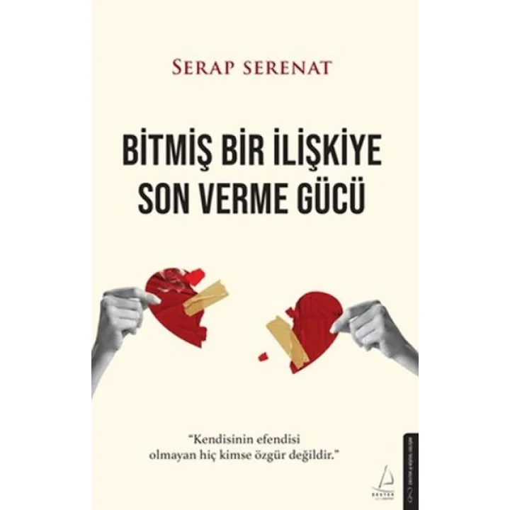 Bitmiş Bir İlişkiye Son Verme Gücü