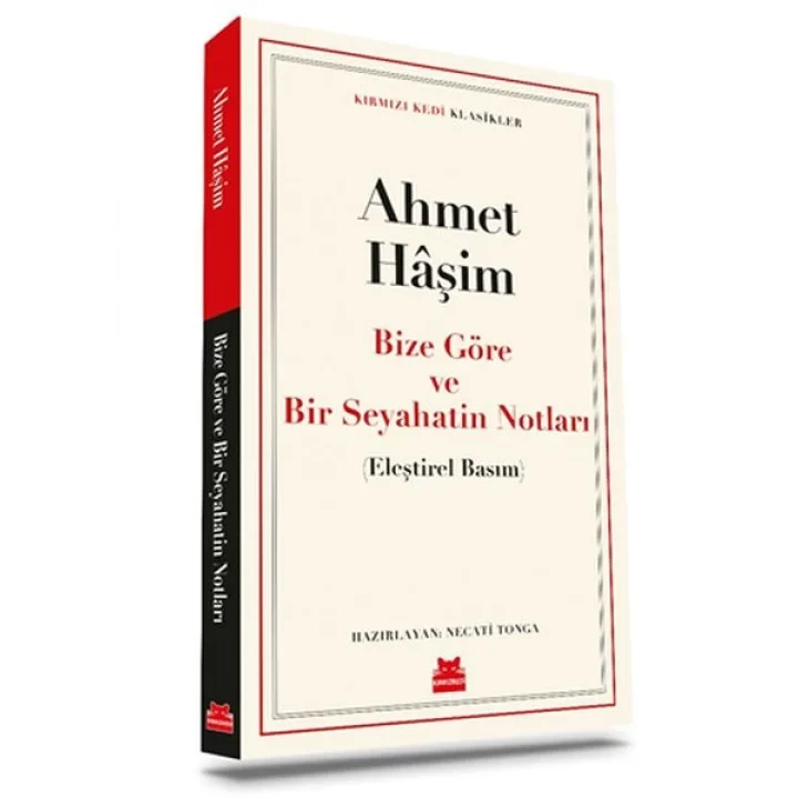 Bize Göre ve Bir Seyahatin Notları