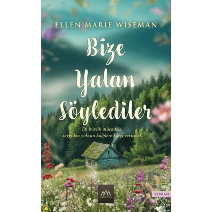 Bize Yalan Söylediler