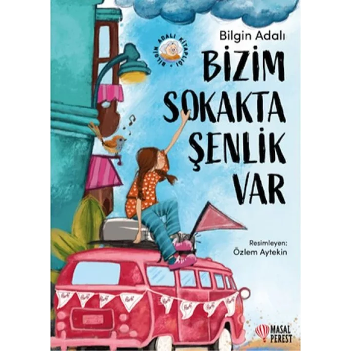 Bizim Sokakta Şenlik Var