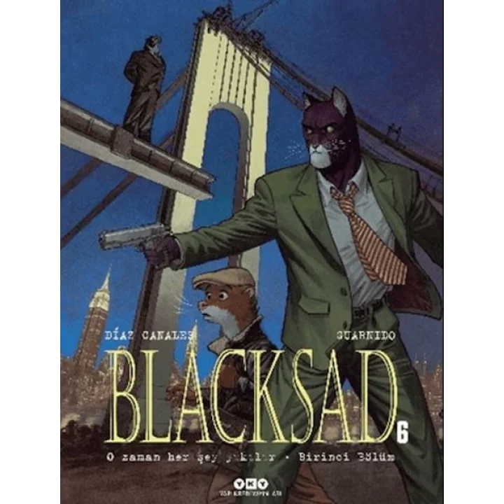 Blacksad 6 - O Zaman Her Şey Yıkılır Birinci Bölüm