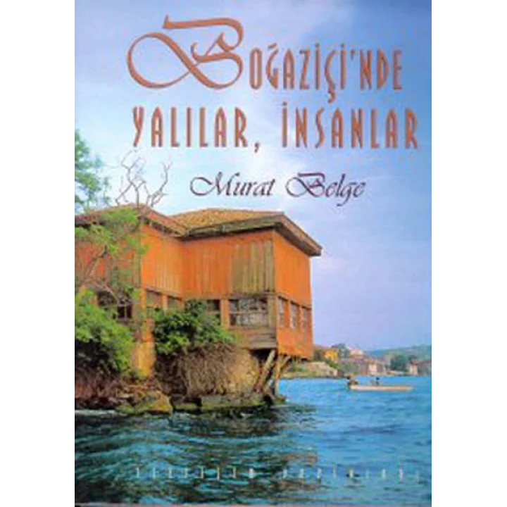 Boğaziçinde Yalılar, İnsanlar (Ciltli)