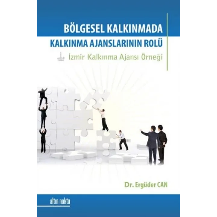 Bölgesel Kalkınma Sürecinde Kalkınma Ajanslarının Rolü