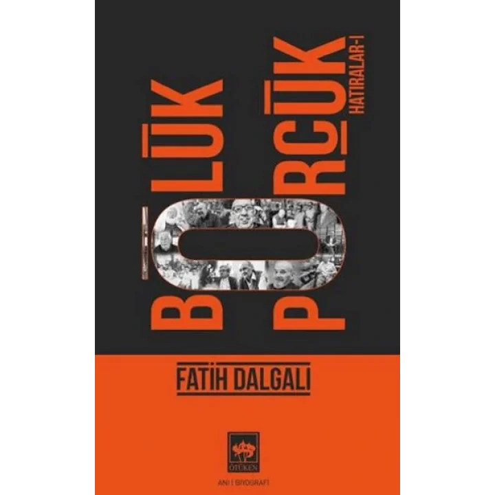 Bölük Pörçük Hatıralar 1