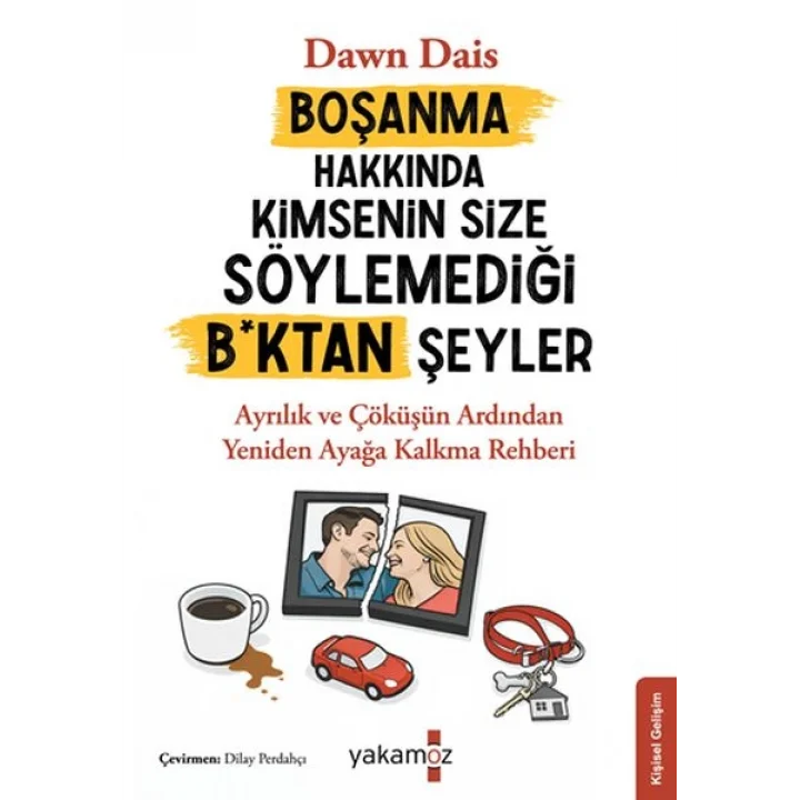 Boşanma Hakkında Kimsenin Size Söylemediği B*Ktan Şeyler