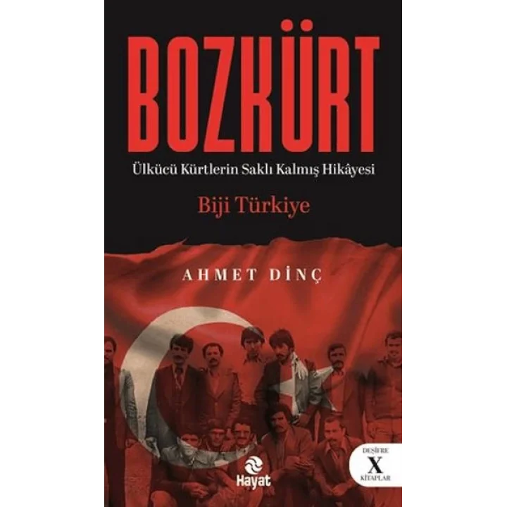 Bozkürt (Ülkücü Kürtlerin Saklı Kalmış Hikâyesi)