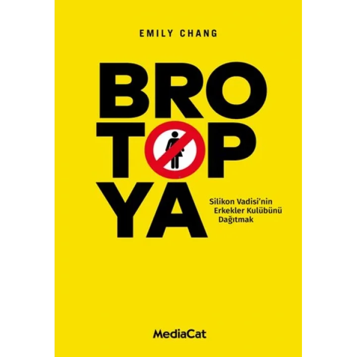 Brotopya - Silikon Vadisinin Erkekler Kulübünü Dağıtmak