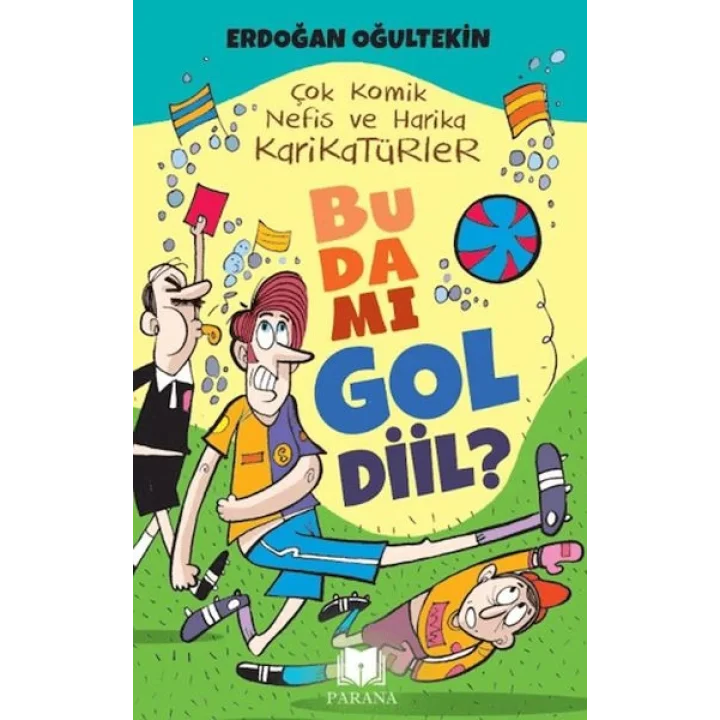 Bu Da Mı Gol Diil?