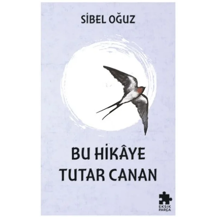 Bu Hikaye Tutar Canan