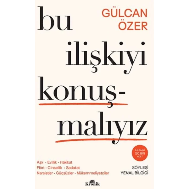 Bu İlişkiyi Konuşmalıyız