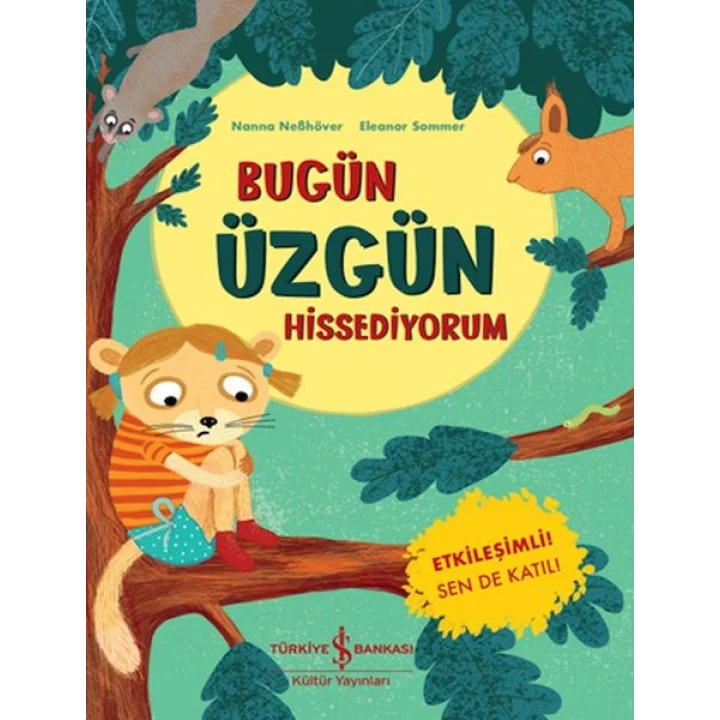 Bugün Üzgün Hissediyorum