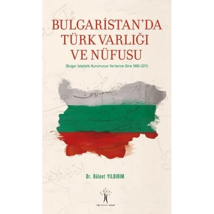 Bulgaristanda Türk Varlığı ve Nüfusu