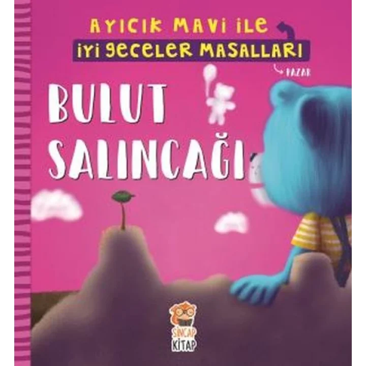 Bulut Salıncağı - Ayıcık Mavi İle İyi Geceler Masalları