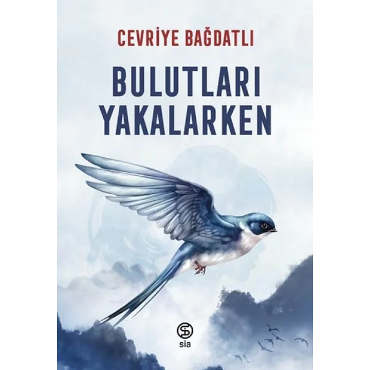 Bulutları Yakalarken