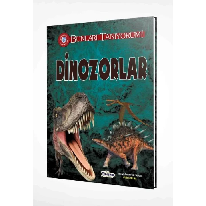 Bunları Tanıyorum! - Dinozorlar