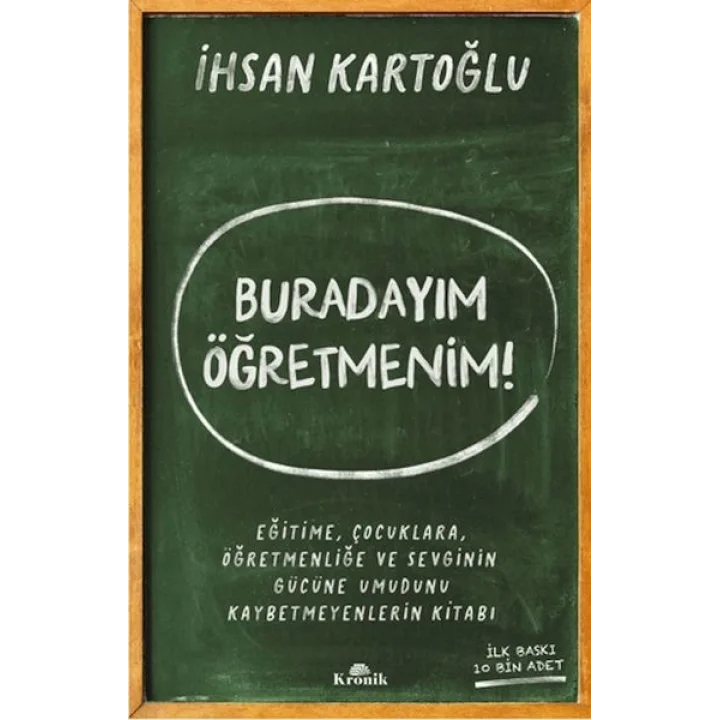 Buradayım Öğretmenim!