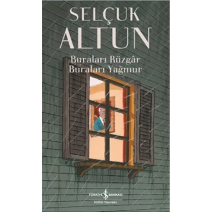 Buraları Rüzgar Buraları Yağmur