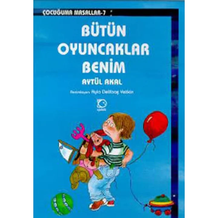 Bütün Oyuncaklar Benim