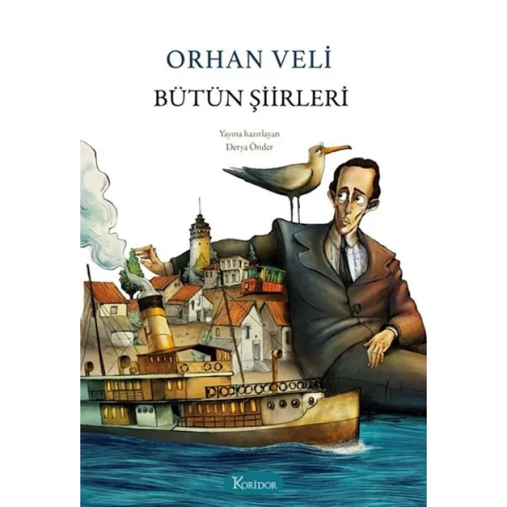 Bütün Şiirleri - Orhan Veli (Bez Ciltli)