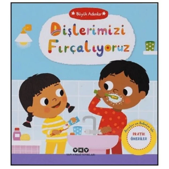 Büyük Adımlar - Dişlerimizi Fırçalıyoruz