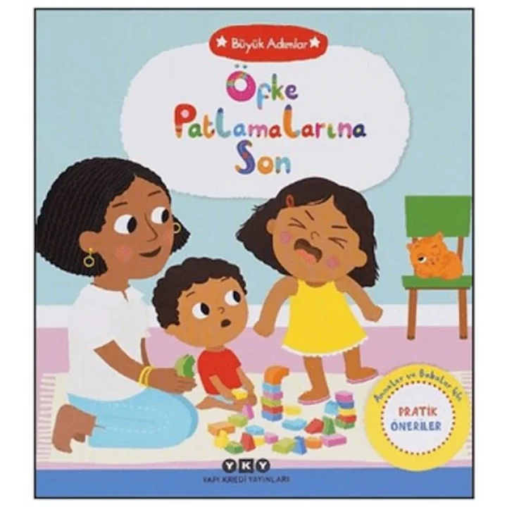 Büyük Adımlar - Öfke Patlamalarına Son