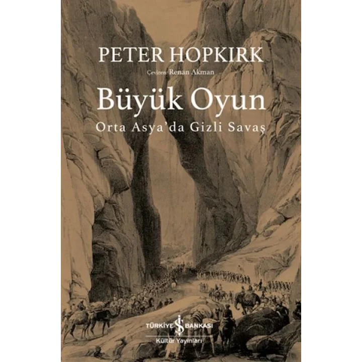 Büyük Oyun - Orta Asyada Gizli Savaş