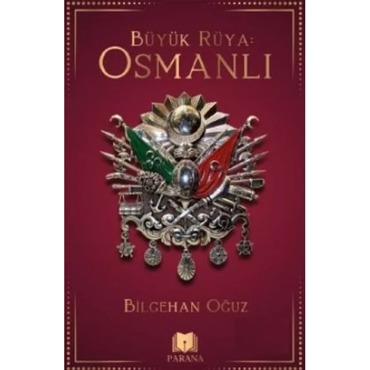 Büyük Rüya: Osmanlı