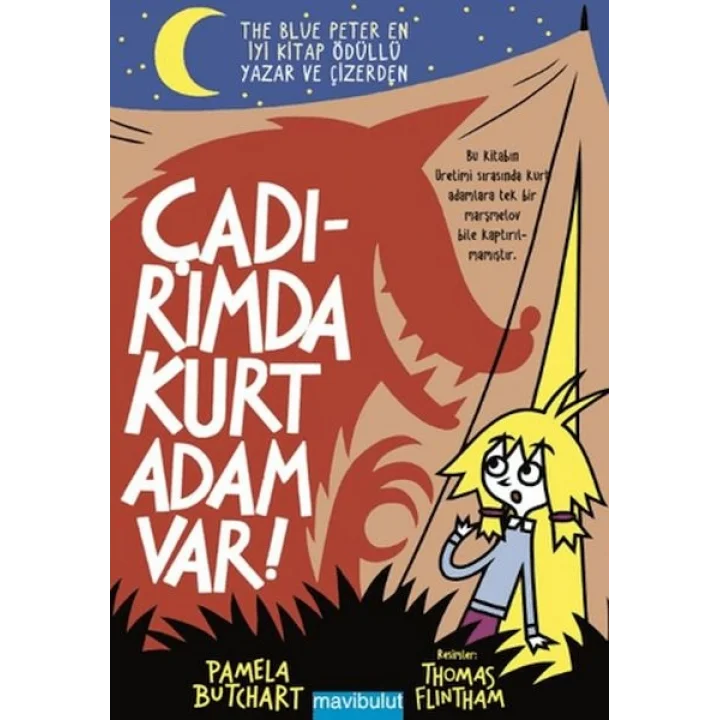 Çadırımda Kurt Adam Var